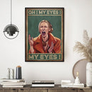 Quadro Phoebe Buffay "Oh My Eyes"